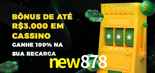 new878 melhor bônus de depósito